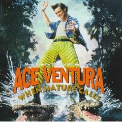 Ace Ventura: When Nature Calls - soundtrack / Эйс Вентура 2: Когда природа зовет - саундтрек