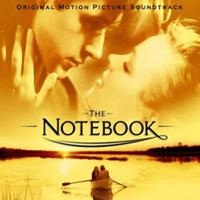 The Notebook - soundtrack / Дневник памяти - саундтрек
